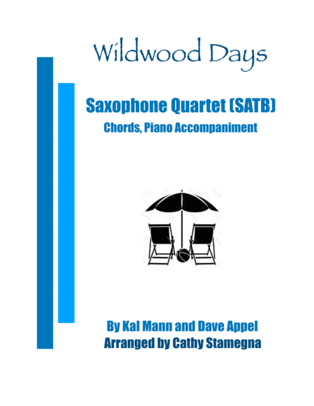 Wildwood Days Saxophone Quartet Satb Chords Piano Accompaniment Sheet Music