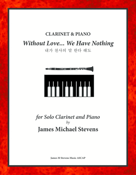 Free Sheet Music Without Love We Have Nothing Clarinet Piano