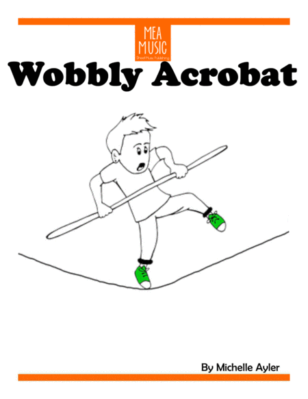 Free Sheet Music Wobbly Acrobat