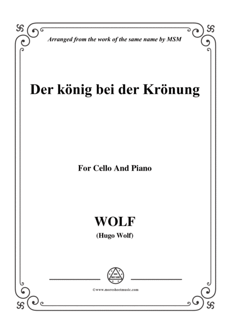 Wolf Der Knig Bei Der Krnung For Cello And Piano Sheet Music