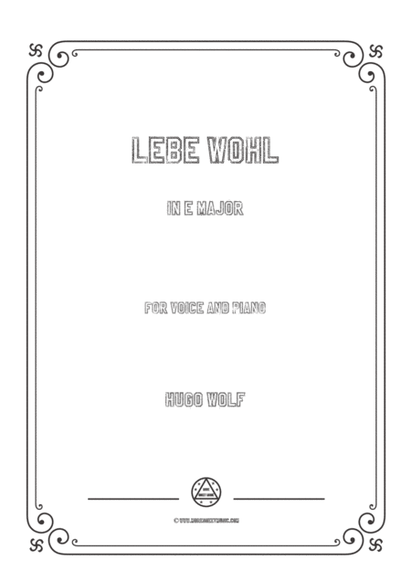 Free Sheet Music Wolf Lebe Wohl In E Major For Voice And Piano