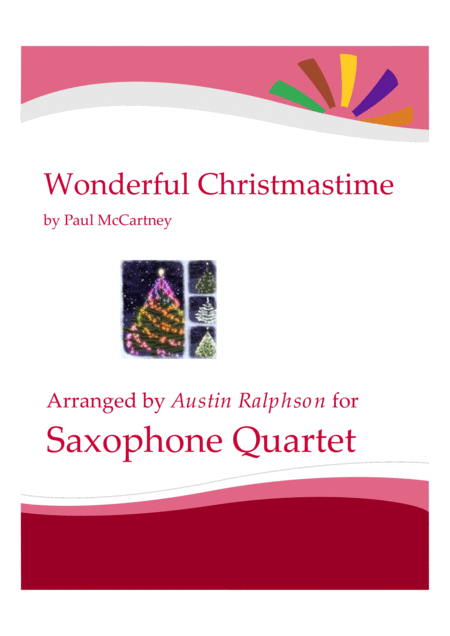 Wonderful Christmastime Sax Quartet Sheet Music