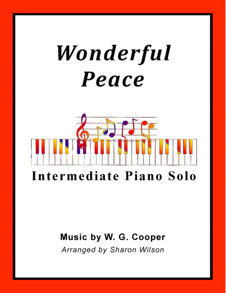 Free Sheet Music Wonderful Peace Intermediate Piano Solo