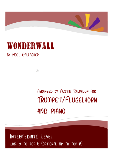 Wonderwall Trumpet Flugelhorn And Piano Intermediate Level Sheet Music