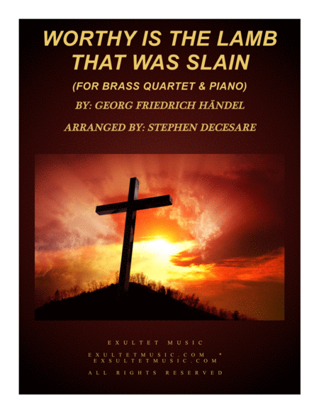 Free Sheet Music Worthy Is The Lamb That Was Slain For Brass Quartet