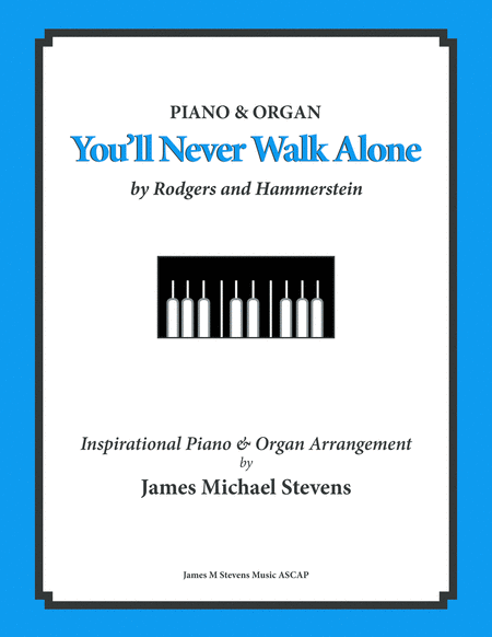 Free Sheet Music You Will Never Walk Alone Piano Organ