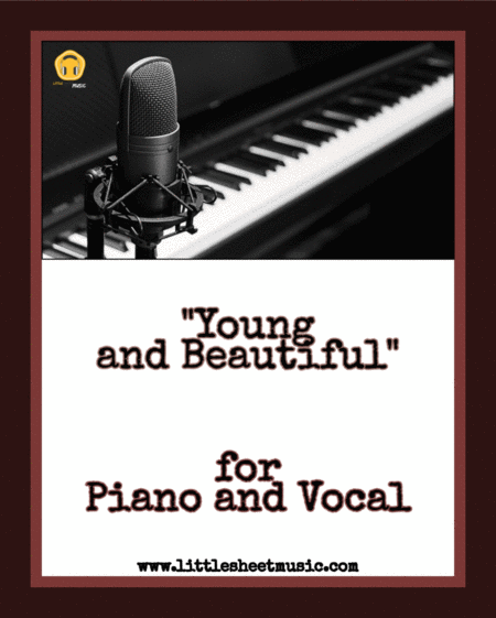 Free Sheet Music Young And Beautiful Piano Vocal