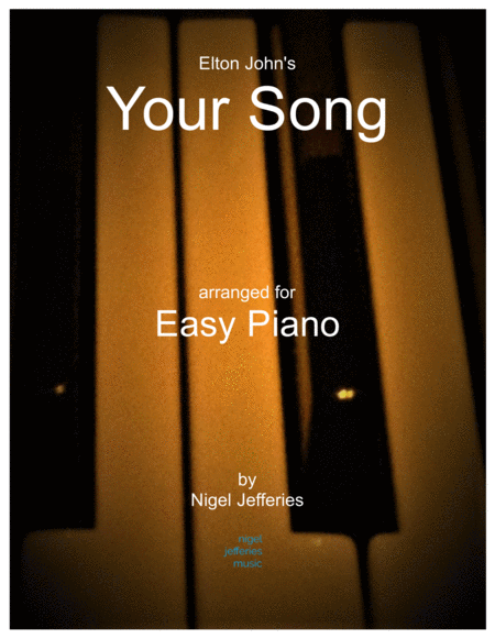 Your Song Arranged For Easy Piano Sheet Music