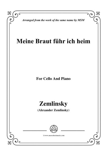 Zemlinsky Meine Braut Fhr Ich Heim For Cello And Piano Sheet Music