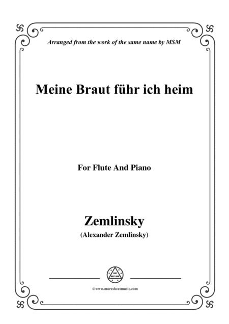 Zemlinsky Meine Braut Fhr Ich Heim For Flute And Piano Sheet Music