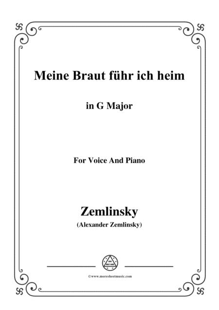 Zemlinsky Meine Braut Fhr Ich Heim In G Major Sheet Music