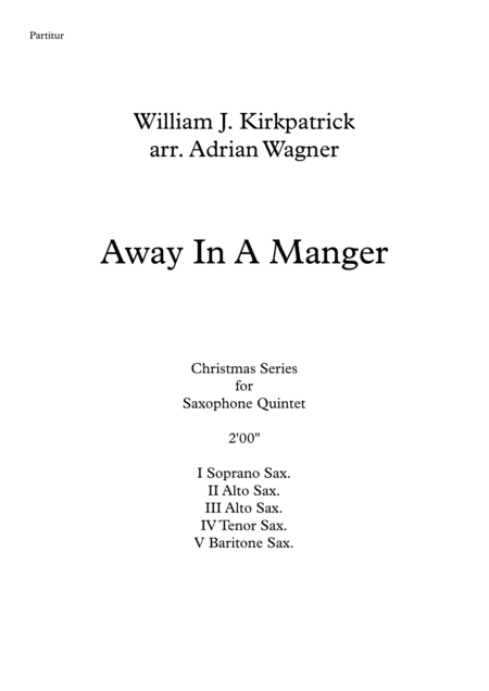 Away In A Manger Saxophone Quintet Arr Adrian Wagner Page 2