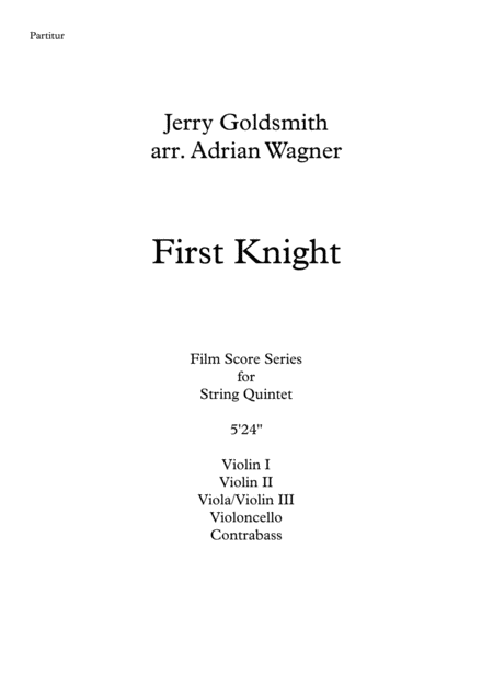 First Knight Jerry Goldsmith String Quintet Arr Adrian Wagner Page 2