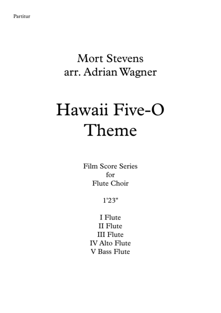 Hawaii Five O Theme Mort Stevens Flute Choir Arr Adrian Wagner Page 2