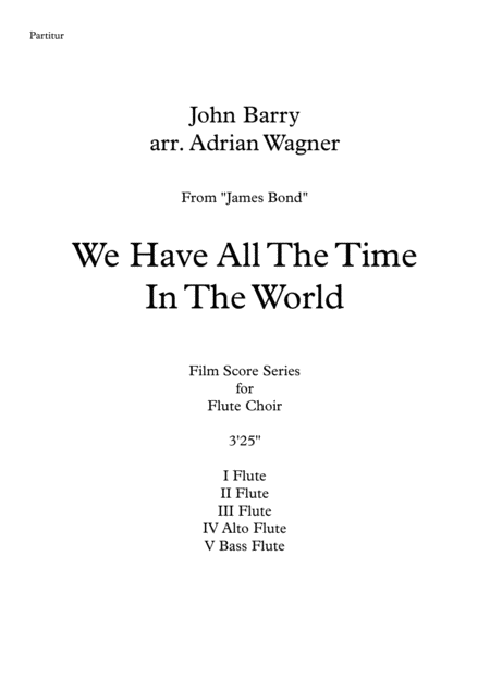 James Bond We Have All The Time In The World John Barry Flute Choir Arr Adrian Wagner Page 2