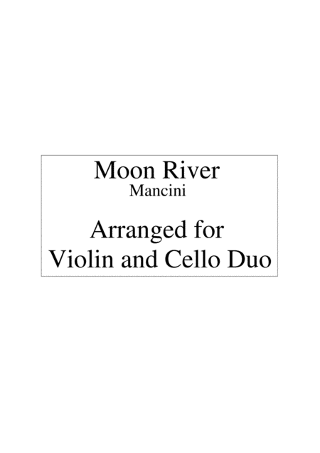 Moon River String Duo Violin Cello Page 2