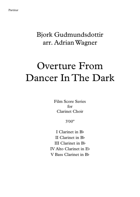 Overture From Dancer In The Dark Bjork Gudmundsdottir Clarinet Choir Arr Adrian Wagner Page 2