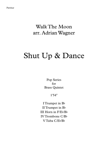 Shut Up And Dance Walk The Moon Brass Quintet Arr Adrian Wagner Page 2