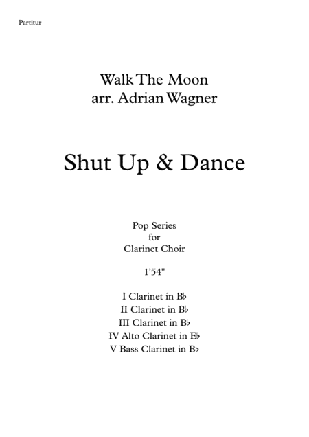 Shut Up And Dance Walk The Moon Clarinet Choir Arr Adrian Wagner Page 2