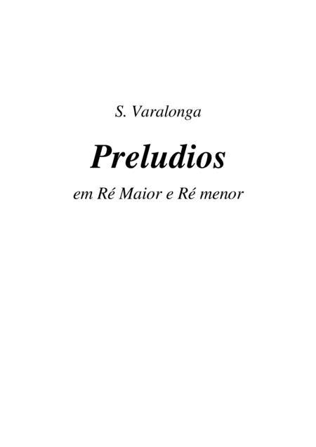 Srgio Varalonga Preludios 5 6 Da Obra 24 Preludios Preludes 5 6 From 24 Preludes Page 2