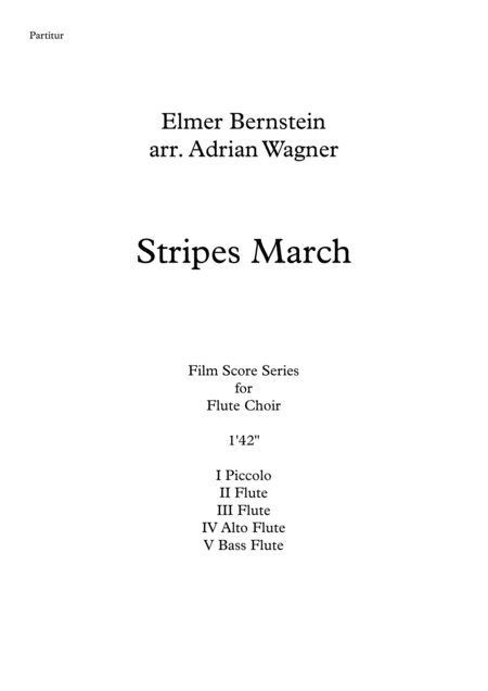 Stripes March Elmer Bernstein Flute Choir Arr Adrian Wagner Page 2