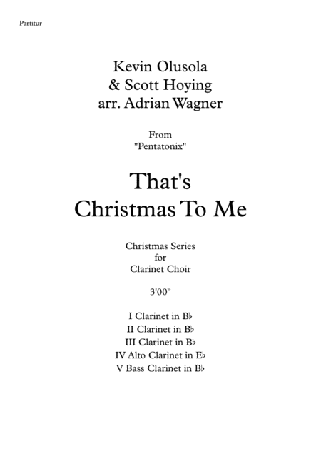 Thats Christmas To Me Pentatonix Clarinet Choir Arr Adrian Wagner Page 2