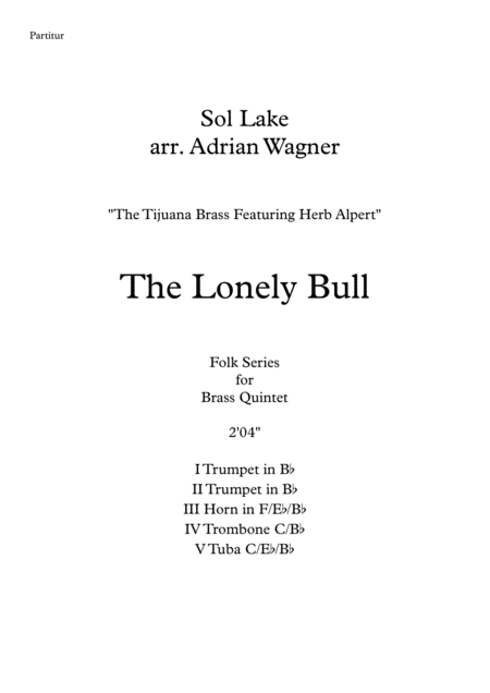 The Lonely Bull The Tijuana Brass Herb Alpert Brass Quintet Arr Adrian Wagner Page 2