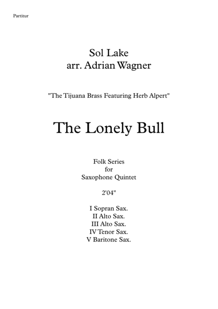 The Lonely Bull The Tijuana Brass Herb Alpert Saxophone Quintet Arr Adrian Wagner Page 2