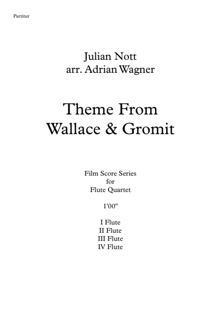 Wallace Gromit Theme Flute Quartet Arr Adrian Wagner Page 2