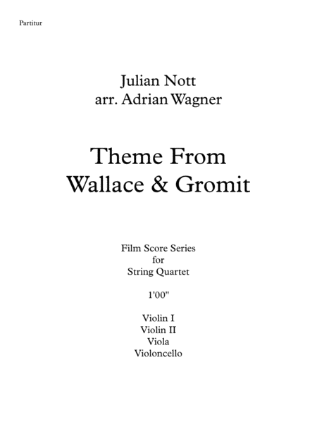 Wallace Gromit Theme String Quartet Arr Adrian Wagner Page 2
