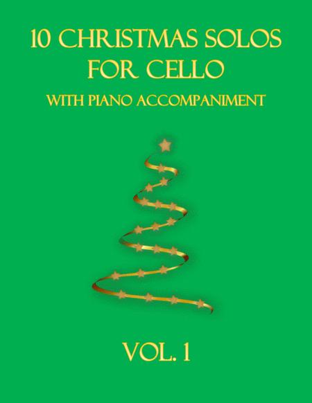 Free Sheet Music 10 Christmas Solos For Cello With Piano Accompaniment Vol 1