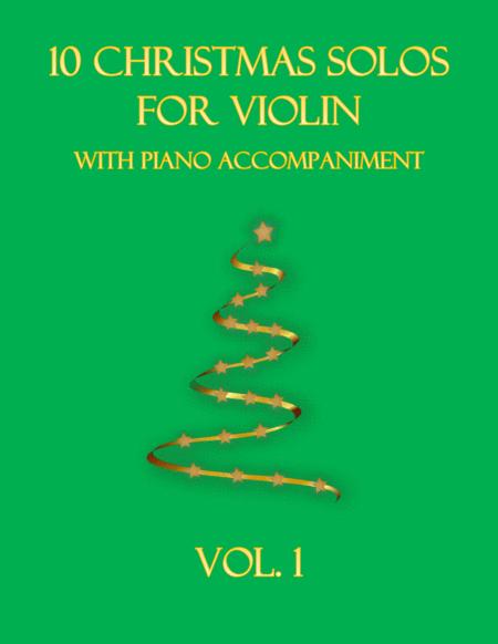 Free Sheet Music 10 Christmas Solos For Violin With Piano Accompaniment Vol 1