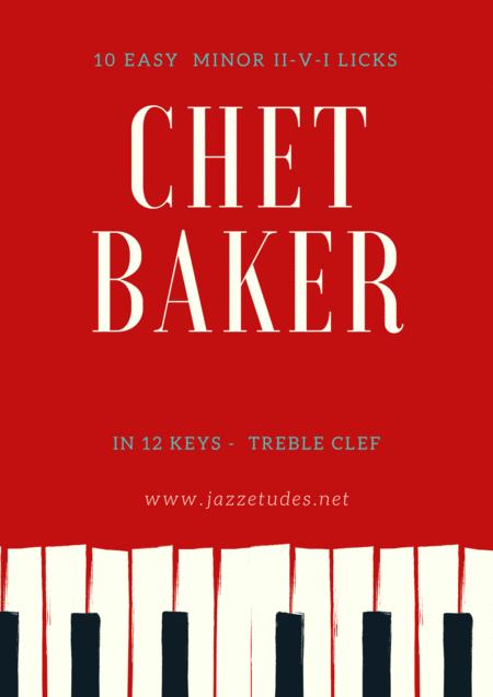 10 Easy Minor Ii V I Licks Chet Baker In 12 Keys Treble Clef Sheet Music