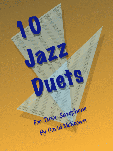 Free Sheet Music 10 Jazz Duets For Tenor Or Soprano Saxophone