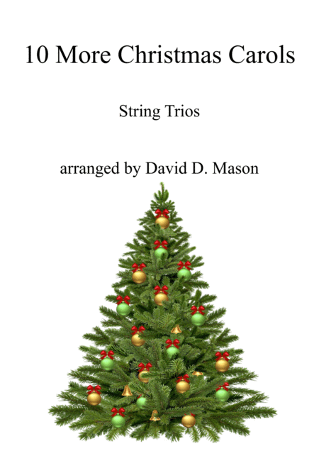 Free Sheet Music 10 More Christmas Carols For String Trios