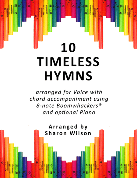 Free Sheet Music 10 Timeless Hymns For Voice And 8 Note Boomwhackers