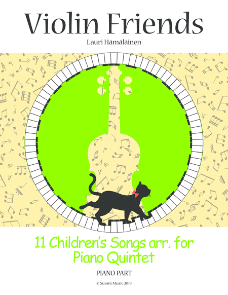 Free Sheet Music 11 Childrens Songs Arr For Piano Quintet Part For Piano