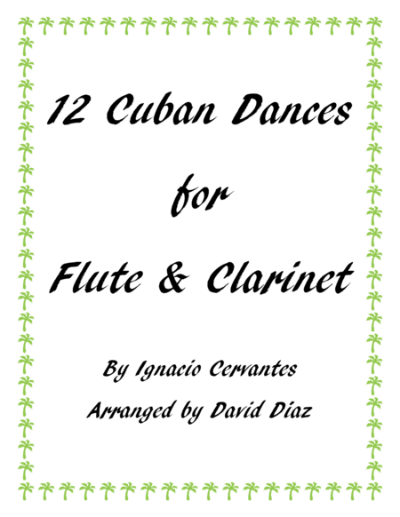 Free Sheet Music 12 Cuban Dances For Flute And Clarinet