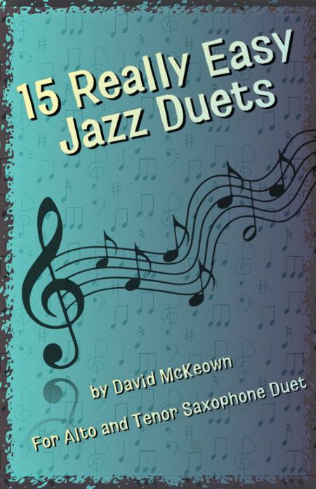 15 Really Easy Jazz Duets For Cool Cats For Alto And Tenor Saxophone Duet Sheet Music