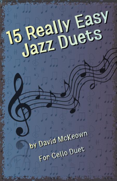 Free Sheet Music 15 Really Easy Jazz Duets For Cool Cats For Cello Duet