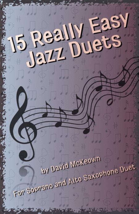 15 Really Easy Jazz Duets For Cool Cats For Soprano And Alto Saxophone Duet Sheet Music