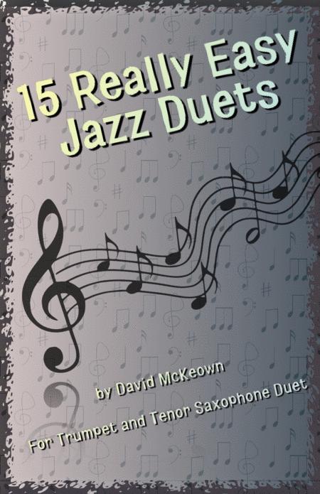 15 Really Easy Jazz Duets For Cool Cats For Trumpet And Tenor Saxophone Duet Sheet Music