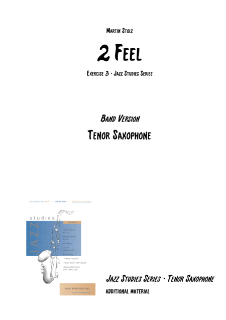 2 Feel Arranged For Tenor Saxophone And Band Sheet Music