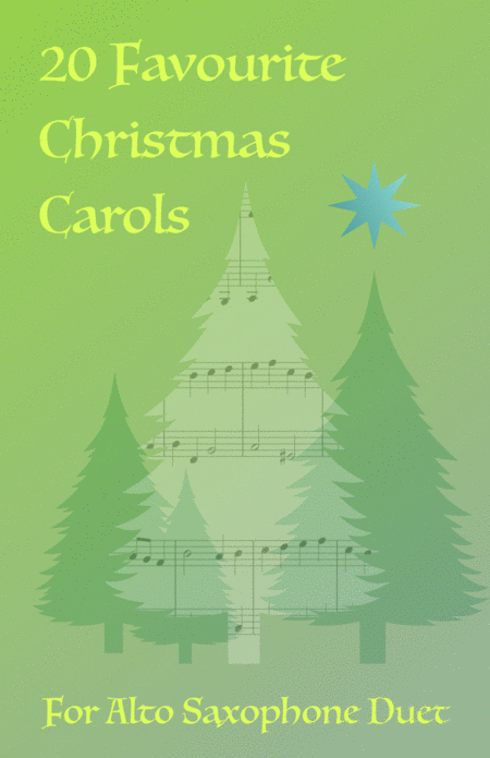 20 Favourite Christmas Carols For Alto Saxophone Duet Sheet Music