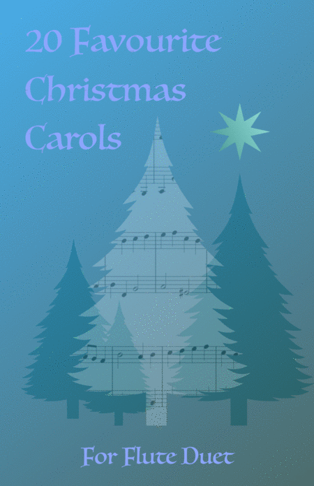 Free Sheet Music 20 Favourite Christmas Carols For Flute Duet