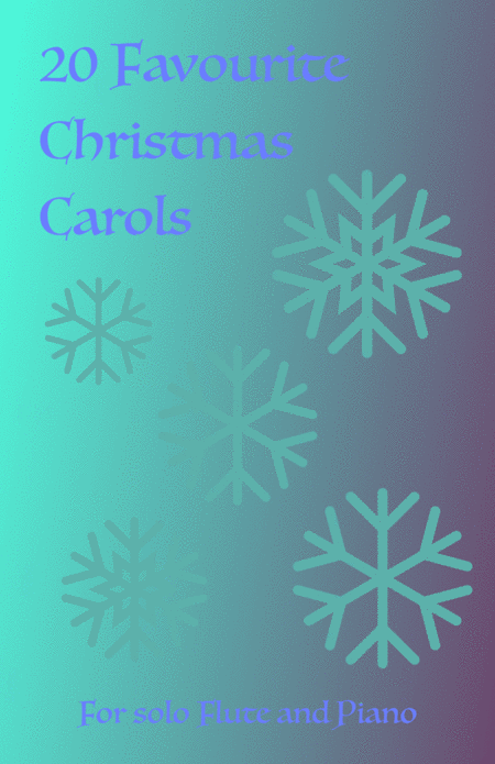 20 Favourite Christmas Carols For Solo Flute And Piano Sheet Music