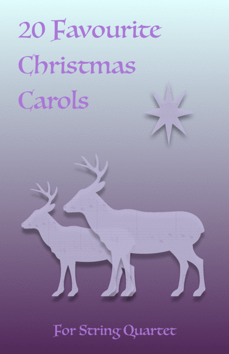 Free Sheet Music 20 Favourite Christmas Carols For String Quartet
