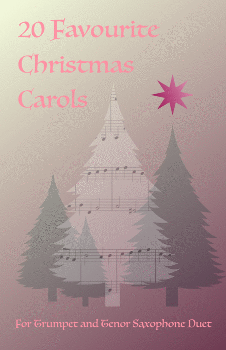 20 Favourite Christmas Carols For Trumpet And Tenor Saxophone Duet Sheet Music