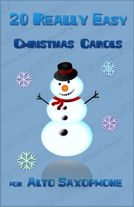 20 Really Easy Christmas Carols For Alto Saxophone Sheet Music