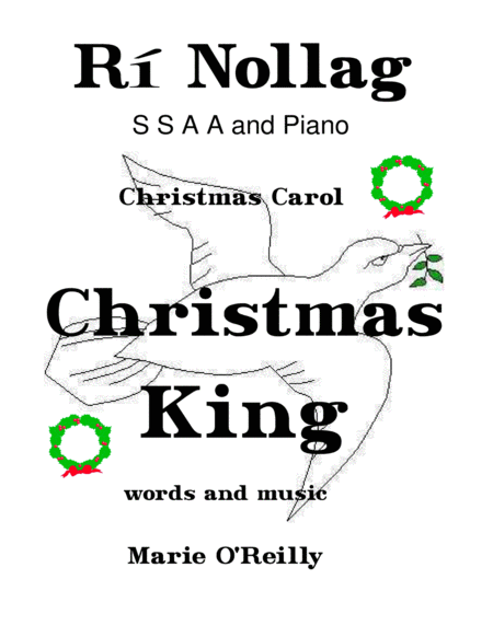 Free Sheet Music 2017 Ssaa Bilingual Irish English Version Of My R Nollag Christmas Carol